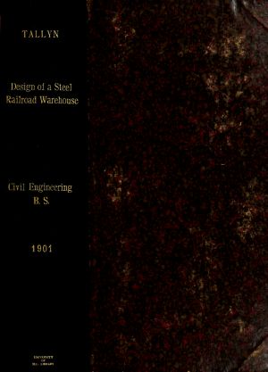 [Gutenberg 62597] • Design of a Steel Railroad Warehouse